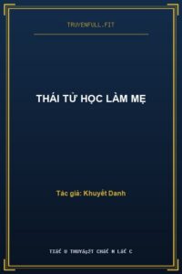 Thái Tử Học Làm Mẹ