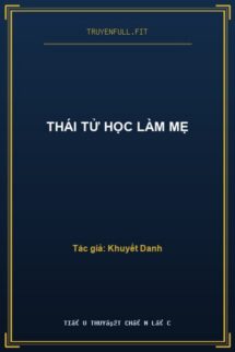 Thái Tử Học Làm Mẹ