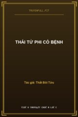 Thái Tử Phi Có Bệnh