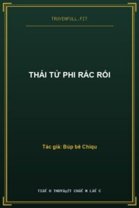 Thái Tử Phi Rắc Rối