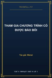 Tham Gia Chương Trình Có Được Bảo Bối