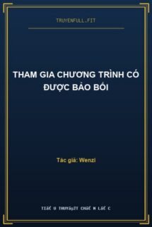 Tham Gia Chương Trình Có Được Bảo Bối