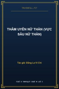 Thâm Uyên Nữ Thần (Vực Sâu Nữ Thần)