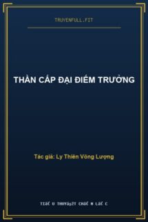 Thần Cấp Đại Điếm Trưởng