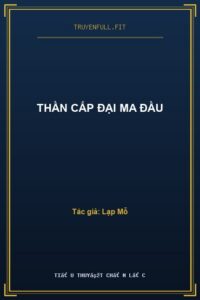 Thần Cấp Đại Ma Đầu