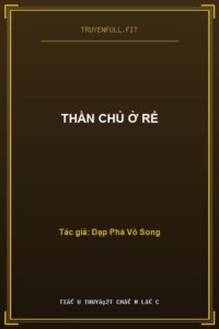 Thần Chủ Ở Rể