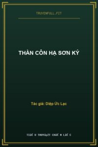 Thần Côn Hạ Sơn Ký