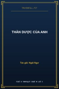 Thần Dược Của Anh
