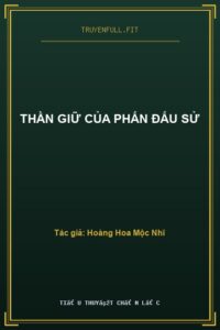 Thần Giữ Của Phấn Đấu Sử