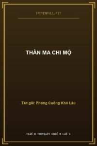 Thần Ma Chi Mộ
