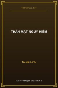 Thân Mật Nguy Hiểm