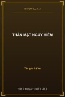 Thân Mật Nguy Hiểm