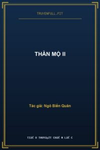 Thần Mộ Ii