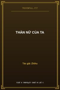Thần Nữ Của Ta
