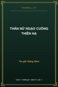 Thần Nữ Ngạo Cuồng Thiên Hạ