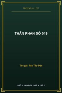 Thân Phận Số 019