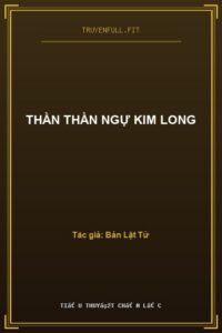 Thần Thần Ngự Kim Long