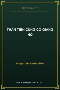 Thần Tiên Cũng Có Giang Hồ