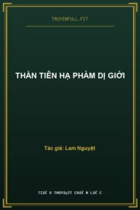 Thần Tiên Hạ Phàm Dị Giới