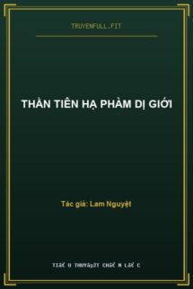 Thần Tiên Hạ Phàm Dị Giới