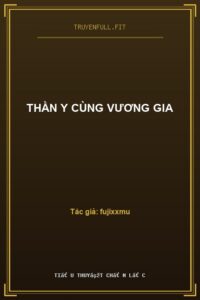 Thần Y Cùng Vương Gia