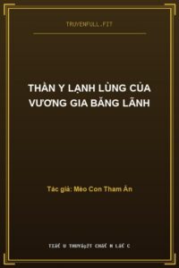 Thần Y Lạnh Lùng Của Vương Gia Băng Lãnh