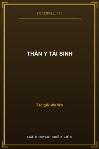 Thần Y Tái Sinh