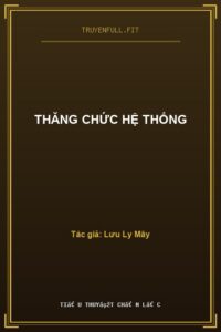 Thăng Chức Hệ Thống