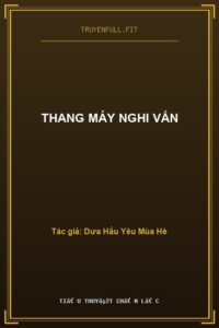 Thang Máy Nghi Vấn