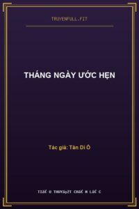 Tháng Ngày Ước Hẹn