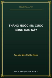 Thằng Ngốc (II): Cuộc Sống Sau Này