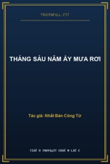 Tháng Sáu Năm Ấy Mưa Rơi