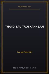 Tháng Sáu Trời Xanh Lam