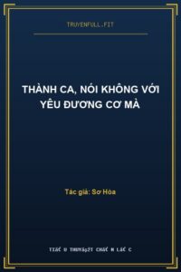 Thành Ca, Nói Không Với Yêu Đương Cơ Mà