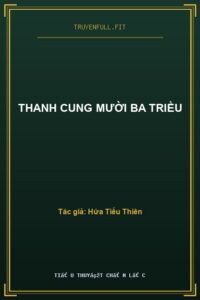 Thanh Cung Mười Ba Triều