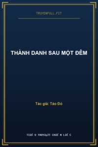 Thành Danh Sau Một Đêm