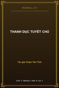 Thanh Dục Tuyết Chủ