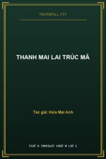 Thanh Mai Lai Trúc Mã
