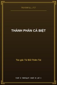 Thành Phần Cá Biệt