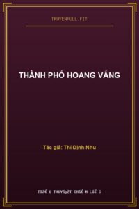 Thành Phố Hoang Vắng