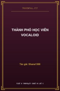 Thành Phố Học Viên Vocaloid