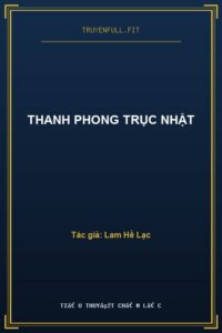 Thanh Phong Trục Nhật