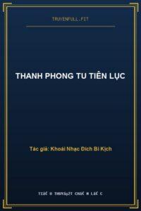 Thanh Phong Tu Tiên Lục