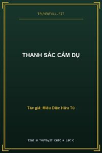 Thanh Sắc Cấm Dụ