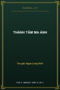 Thánh Tâm Ma Ảnh