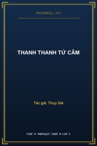 Thanh Thanh Tử Câm