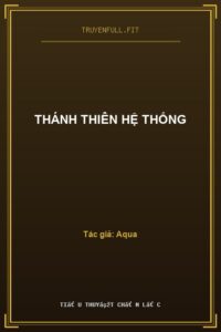 Thánh Thiên Hệ Thống