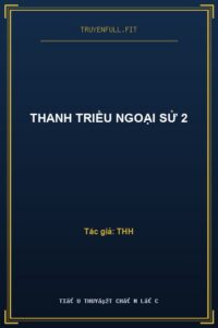 Thanh Triều Ngoại Sử 2