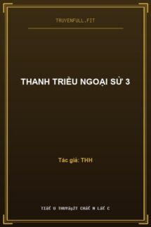 Thanh Triều Ngoại Sử 3
