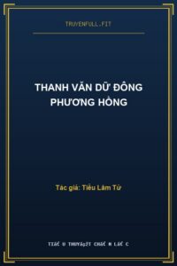 Thanh Văn Dữ Đông Phương Hồng
